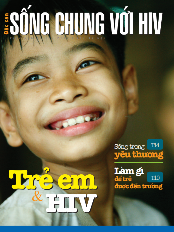 Đặc san Sống chung với HIV: Trẻ em và HIV